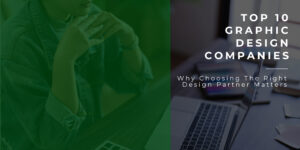Top 10 Graphic Design Companies