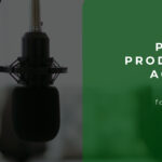 Top 10 Podcast Production Agencies for B2B Brands