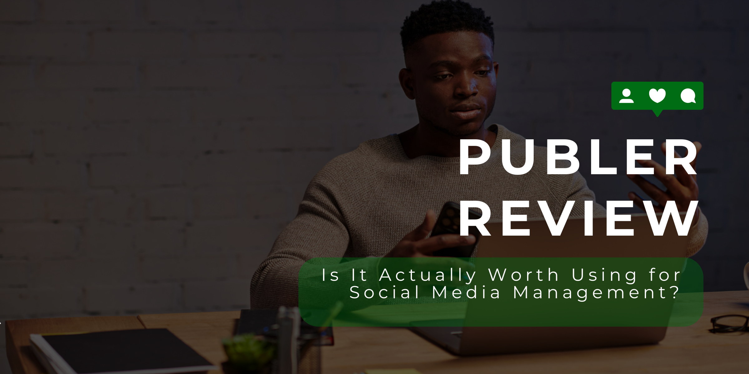 Publer Review: Is It Actually Worth Using for Social Media Management?
