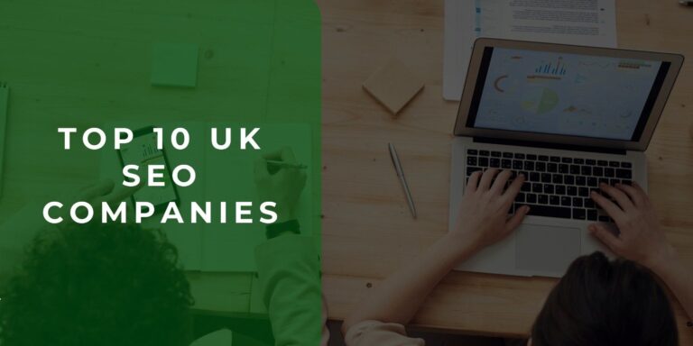 Top 10 UK SEO Companies