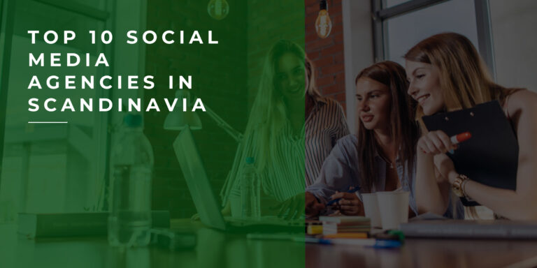 Top 10 Social Media Agencies in Scandinavia